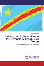 The Economic Rebuilding in the Democratic Republic of Congo