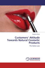 Customers’ Attitude Towards Natural Cosmetic Products