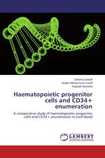 Haematopoietic progenitor cells and CD34+ enumeration