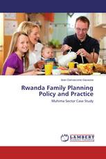 Rwanda Family Planning Policy and Practice