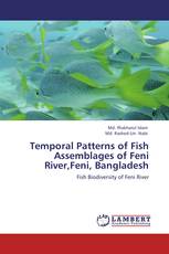 Temporal Patterns of Fish Assemblages of Feni River,Feni, Bangladesh