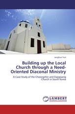 Building up the Local Church through a Need-Oriented Diaconal Ministry