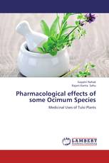Pharmacological effects of some Ocimum Species