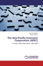 The Asia-Pacific Economic Cooperation (APEC)