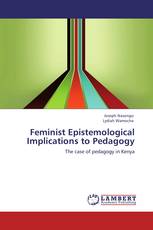 Feminist Epistemological Implications to Pedagogy