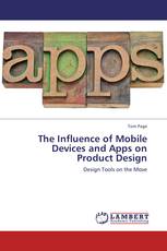 The Influence of Mobile Devices and Apps on Product Design