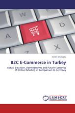 B2C E-Commerce in Turkey