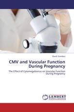 CMV and Vascular Function During Pregnancy
