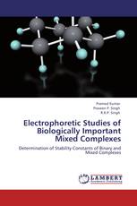 Electrophoretic Studies of Biologically Important Mixed Complexes