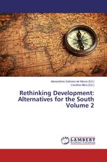 Rethinking Development: Alternatives for the South Volume 2