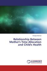 Relationship Between Mother's Time Allocation and Child's Health