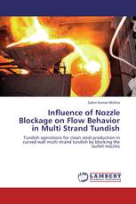 Influence of Nozzle Blockage on Flow Behavior in Multi Strand Tundish