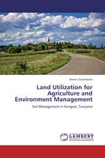 Land Utilization for Agriculture and Environment Management