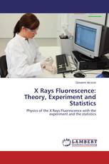 X Rays Fluorescence: Theory, Experiment and Statistics
