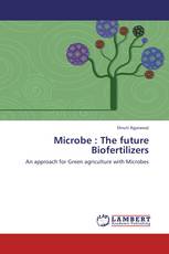 Microbe : The future Biofertilizers