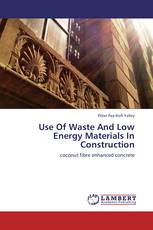 Use Of Waste And Low Energy Materials In Construction