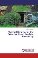 Thermal Behavior of the Extensive Green Roofs in Riyadh City