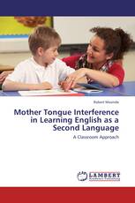 Mother Tongue Interference in Learning English as a Second Language