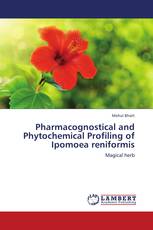 Pharmacognostical and Phytochemical Profiling of Ipomoea reniformis