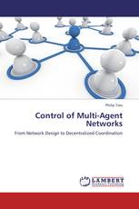 Control of Multi-Agent Networks