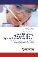 Spin-labeling of  Oligonucleotides & Applications of Ionic Liquids
