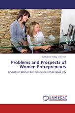 Problems and Prospects of Women Entrepreneurs