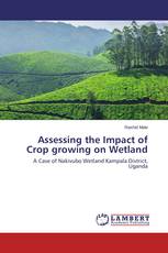 Assessing the Impact of Crop growing on Wetland