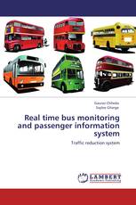 Real time bus monitoring and passenger information system