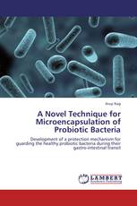 A Novel Technique for Microencapsulation of Probiotic Bacteria