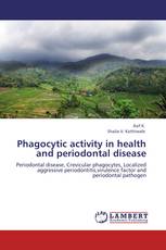 Phagocytic activity  in health and periodontal disease