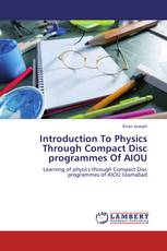 Introduction To Physics Through Compact Disc programmes Of AIOU
