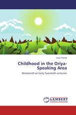 Childhood in the Oriya-Speaking Area