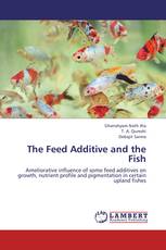 The Feed Additive and the Fish