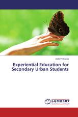 Experiential Education for Secondary Urban Students