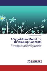 A Vygotskian Model for Developing Concepts
