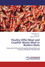 Poultry Offal Meal and Crayfish Waste Meal in Broilers Diets