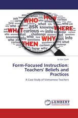 Form-Focused Instruction: Teachers' Beliefs and Practices