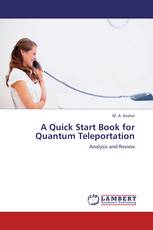 A Quick Start Book for Quantum Teleportation