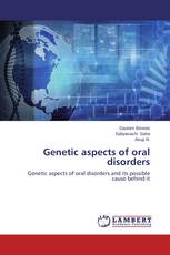 Genetic aspects of oral disorders