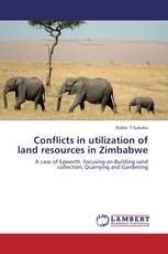 Conflicts in utilization of land resources in Zimbabwe