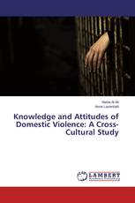 Knowledge and Attitudes of Domestic Violence: A Cross-Cultural Study