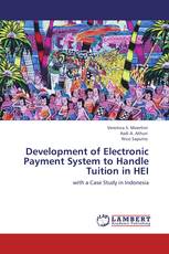 Development of Electronic Payment System to Handle Tuition in HEI