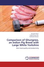 Comparison of Ghungroo, an Indian Pig Breed with Large White Yorkshire