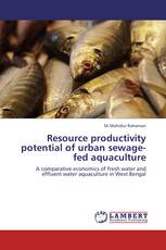 Resource productivity potential of urban sewage-fed aquaculture