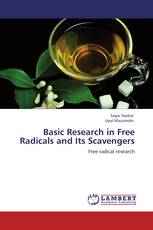 Basic Research in Free Radicals and Its Scavengers