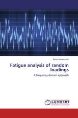 Fatigue analysis of random loadings