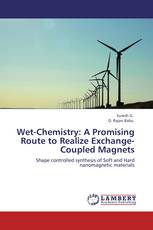 Wet-Chemistry: A Promising Route to Realize Exchange-Coupled Magnets