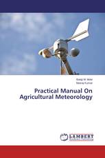 Practical Manual On Agricultural Meteorology