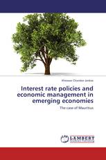 Interest rate policies and economic management in emerging economies