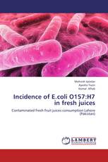 Incidence of E.coli O157:H7 in fresh juices